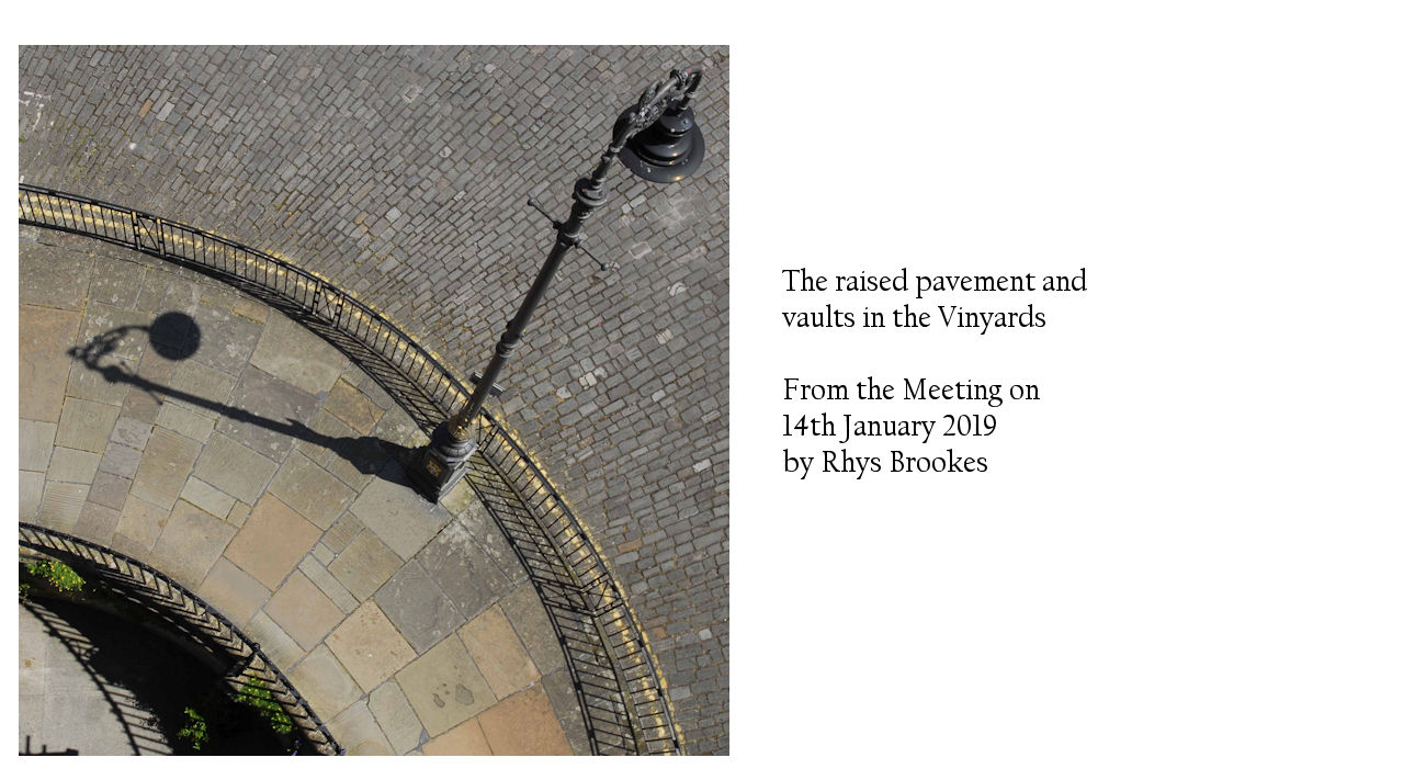 Rees Brooks - The Raised Pavement & Vaults in the Vineyards - 14-1-19